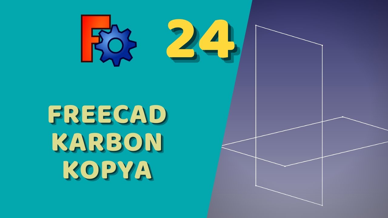 FreeCAD - Karbon Kopya Oluşturun