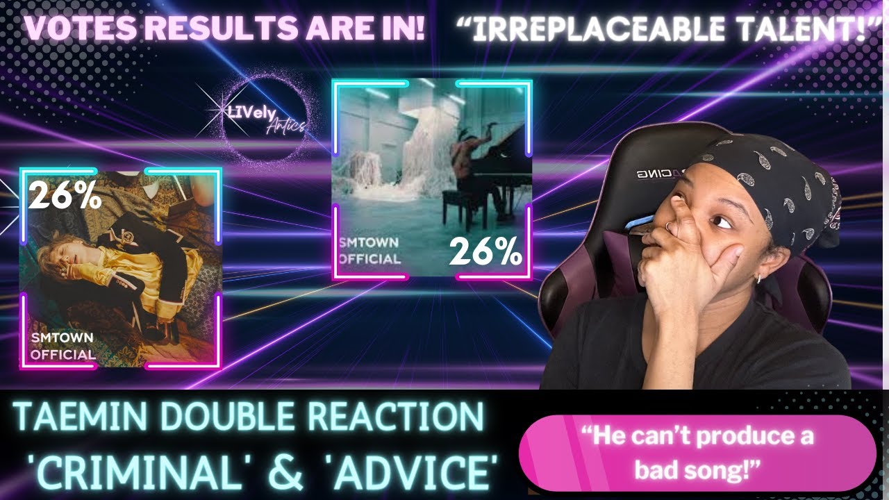 태민 (TAEMIN) ‘Criminal’ & ‘Advice’ MV | He got me AGAIN! | A LIVelyAntics DOUBLE Reaction!