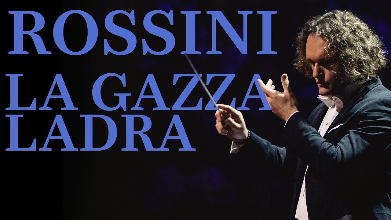ROSSINI - LA GAZZA LADRA | CONDUCTOR - YURI MEDIANIK | 