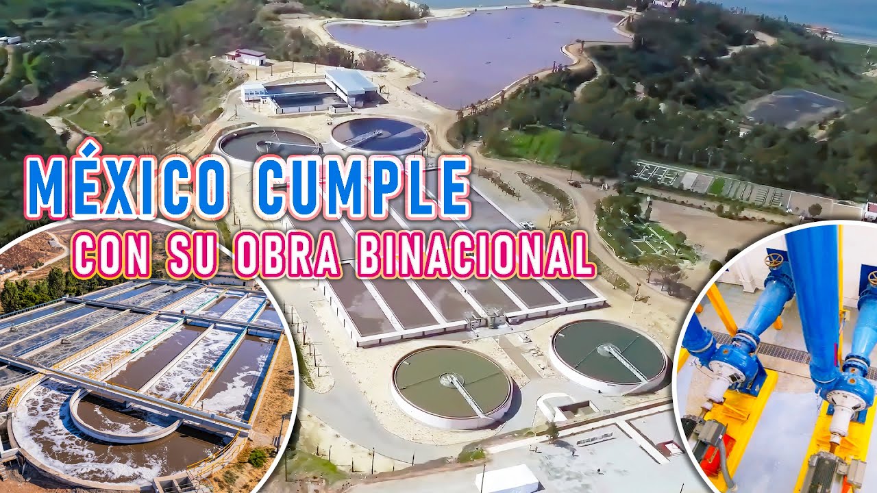 En tiempo récord ponen en funcionamiento la planta de tratamiento de Agua, Baja California