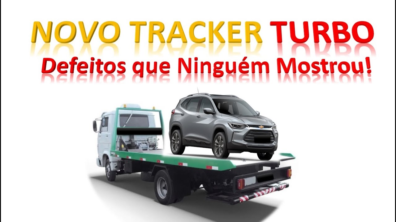 NOVO TRACKER TURBO PCD E DEMAIS VERS&Otilde;ES - Defeitos que Ningu&eacute;m Mostrou e Voc&ecirc; Precisa Saber.