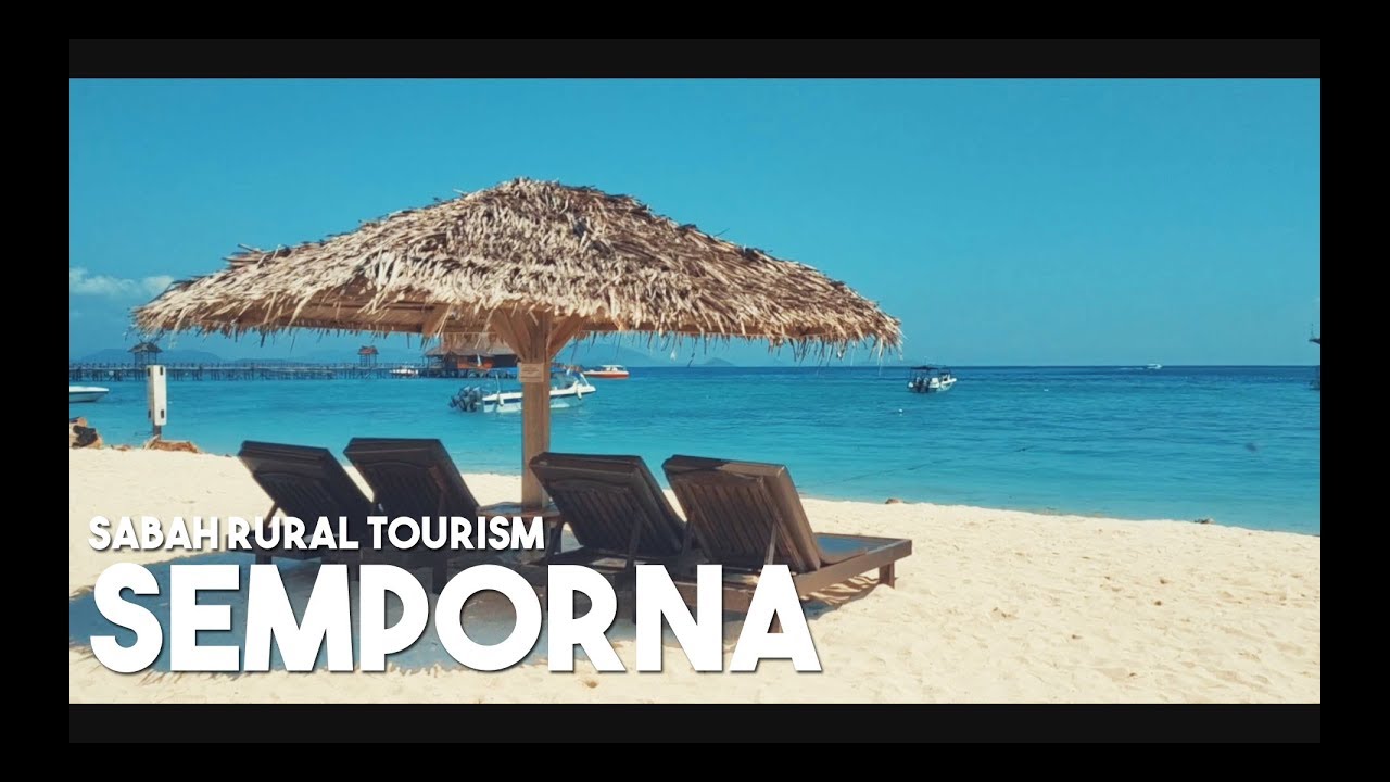 Places to Visit – Semporna, Sabah - Sabah Rural Tourism