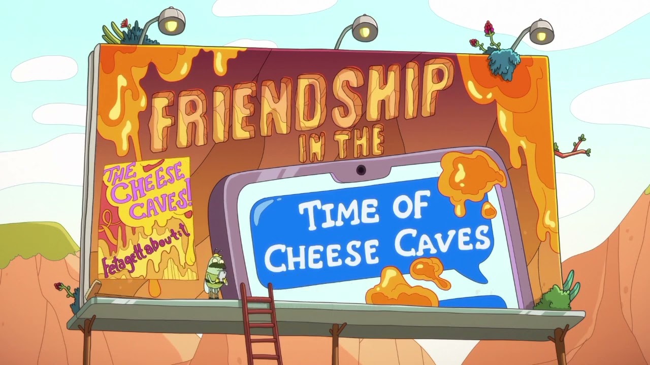 Friendship in the Time of Cheese Caves Title Card