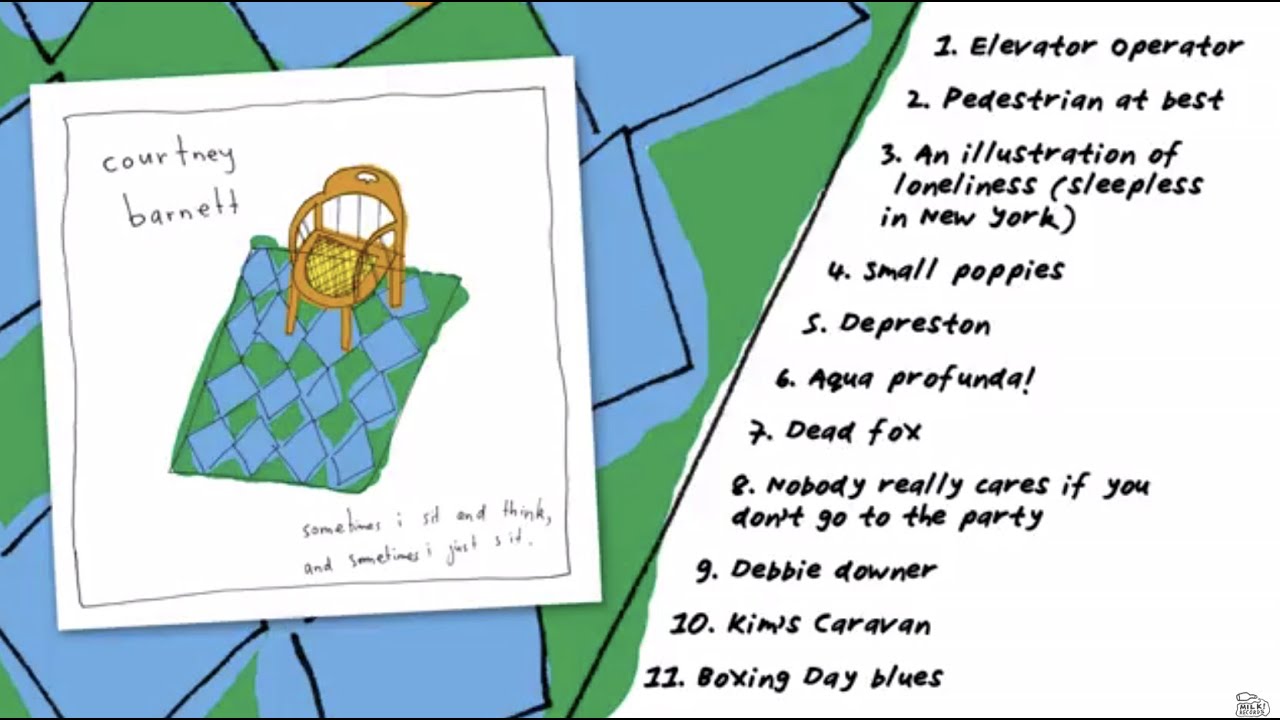 Courtney Barnett - Sometimes I Sit And Think, And Sometimes I Just Sit (Official Full Album Stream)