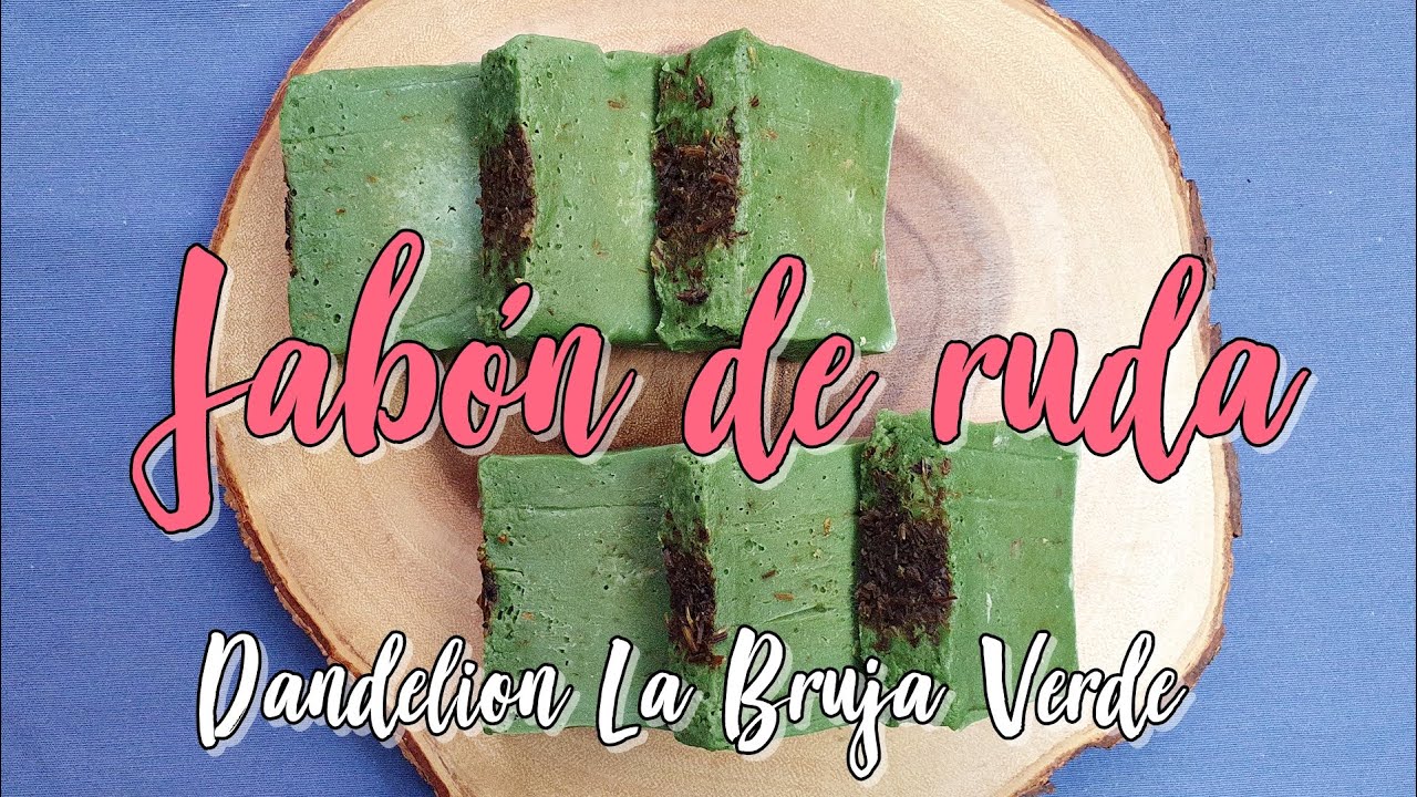 Cómo hacer jabón de ruda saponificado (de sosa y aceite) (antiguo, de Patreon febrero 2022)