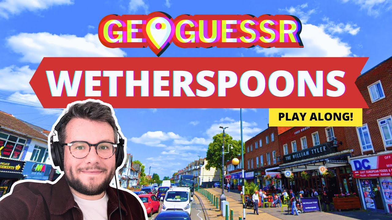 Британские пабы Wetherspoons на GeoGuessr: Сможете ли вы меня победить? | All The Spoons
