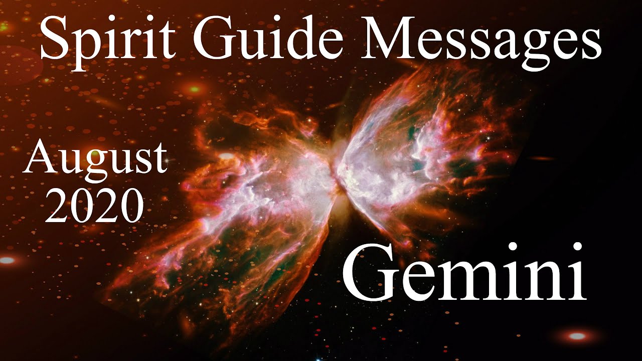Gemini **A Rare Opportunity Arrives!** Spirit Guide Messages August 2020