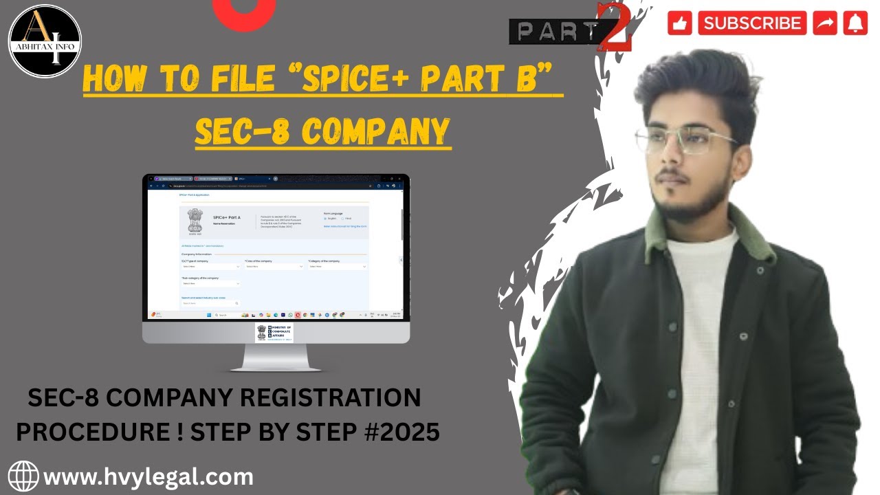 How to file ''Spice+ Part B'' SEC-8 COMPANY 2025 | SEC-8 COMPANY REGISTRATION FULL PROCEDURE Part 2