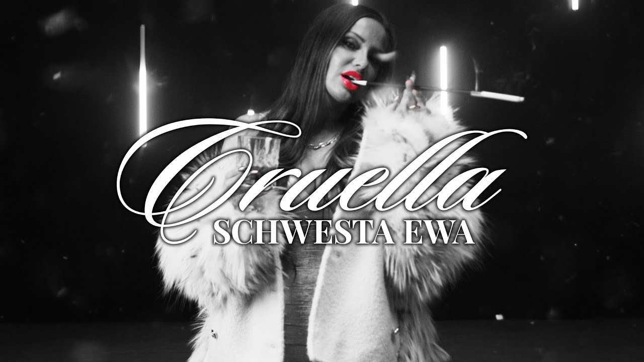 SCHWESTA EWA - CRUELLA (Official Video)