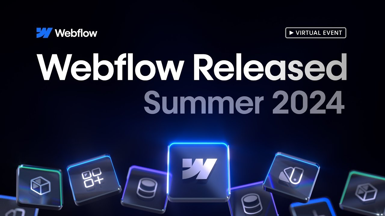 Webflow Released Summer 2024
