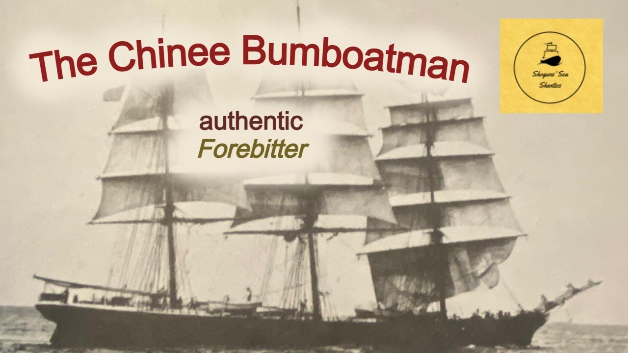 The Chinee Bumboatman - Forebitter