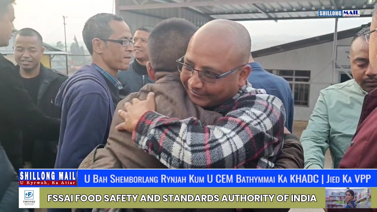 U Bah Shemborlang Kum U CEM, Bah Strong U Chairman Ka KHADC | Pynkylla Ka VPP Ïa Ka Rukom Treikam