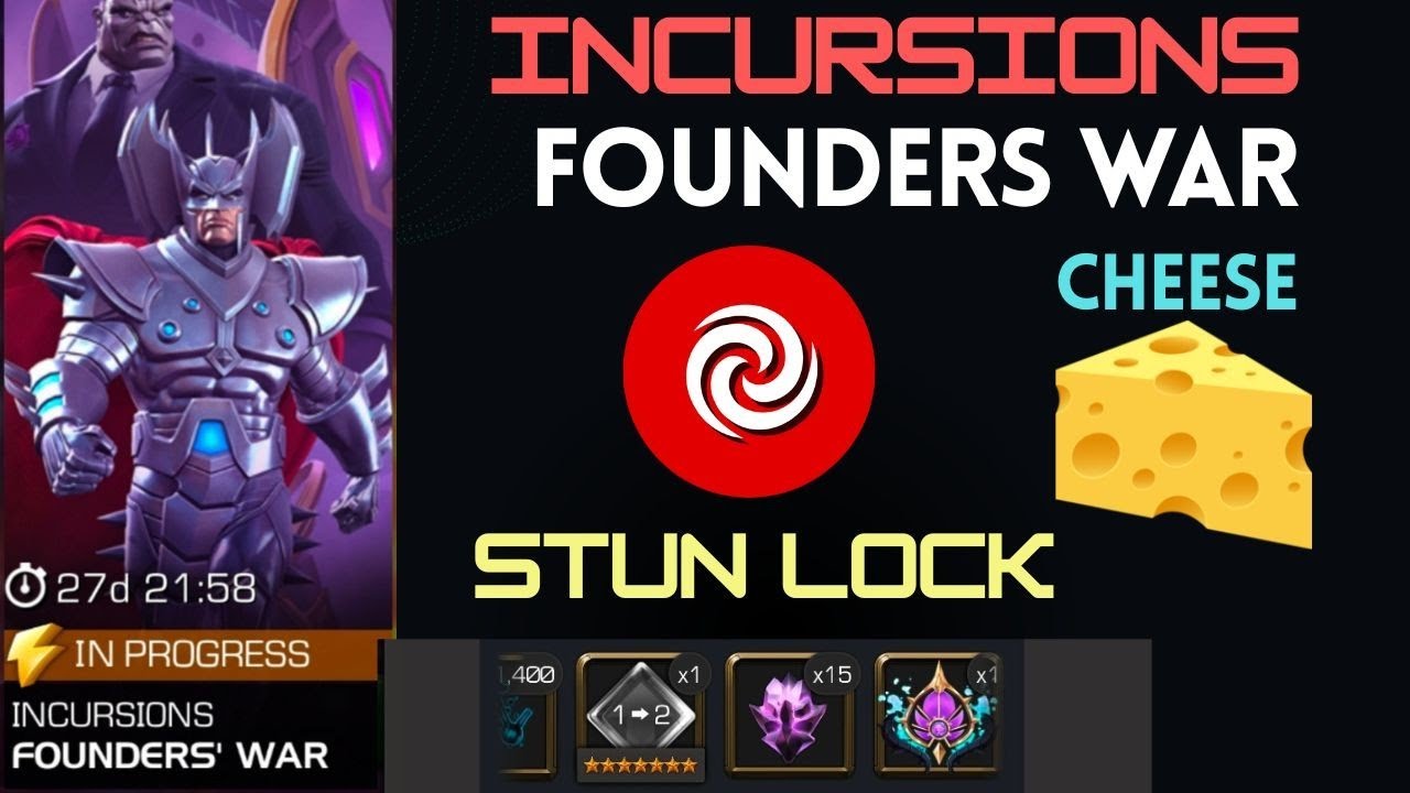Founders War Incursions |THE Ultimate CHEESE + Best Hacks | Permanent stun - mcoc