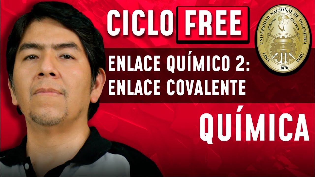 Enlace Químico 🧪 Parte II [CICLO FREE]