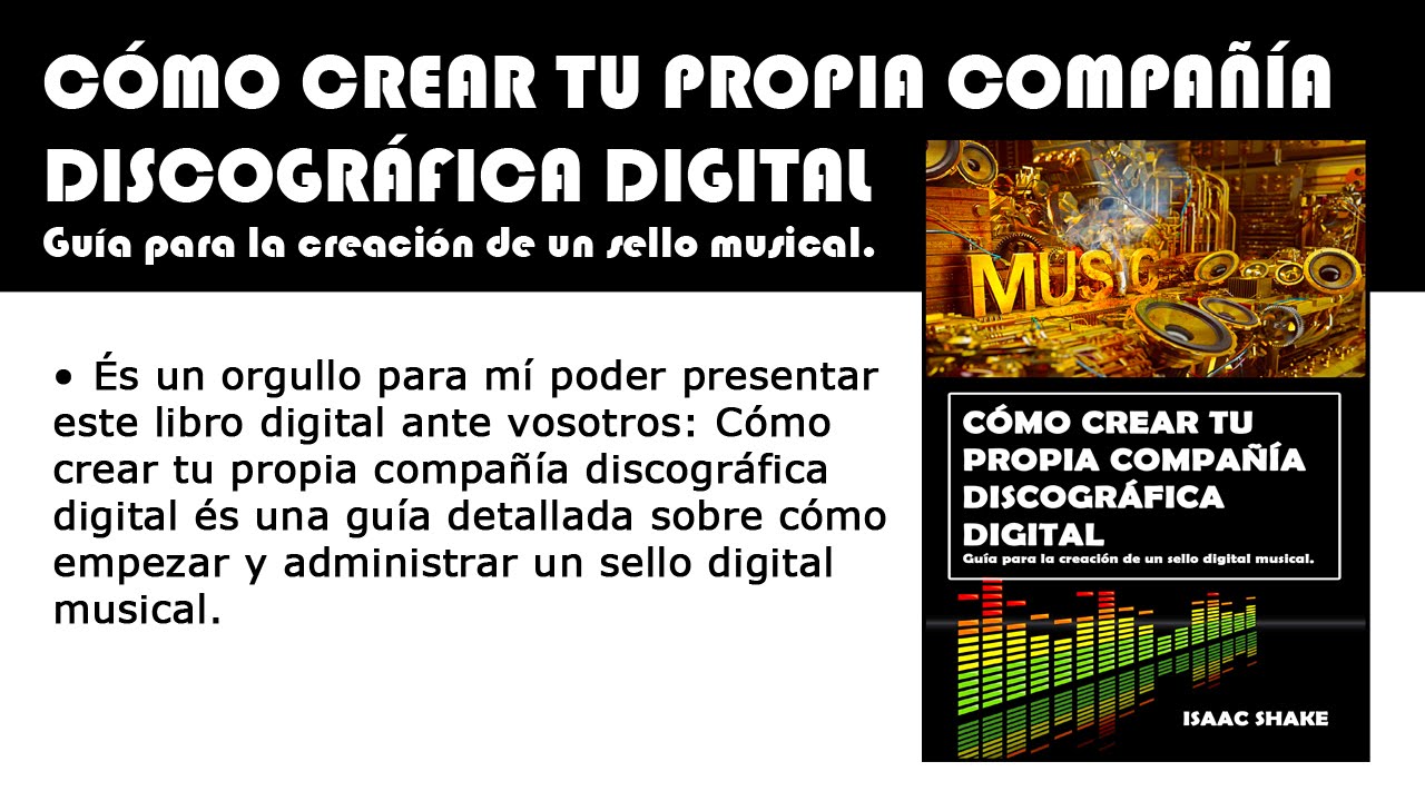 como crear tu propia compa&ntilde;ia discografica digital
