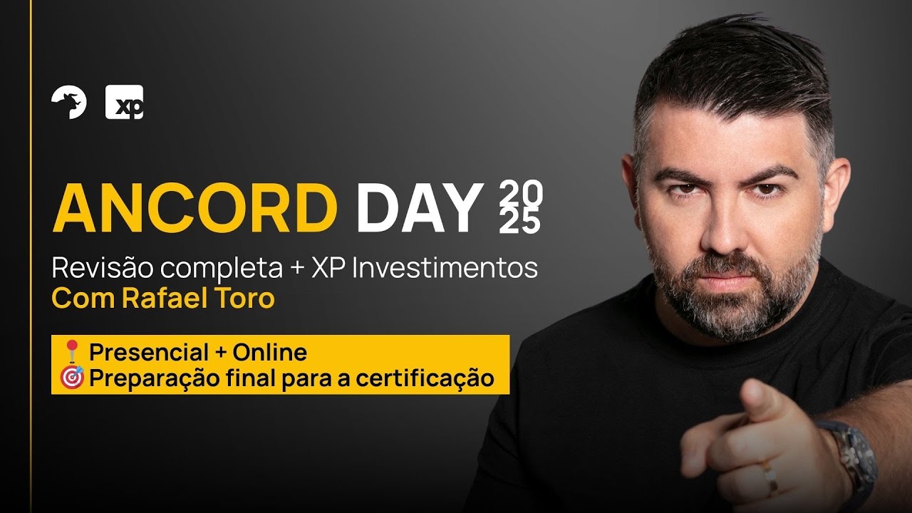 Ancord Day ao vivo: Revis&atilde;o completa + XP Investimentos | Certifica&ccedil;&atilde;o ANCORD 2025