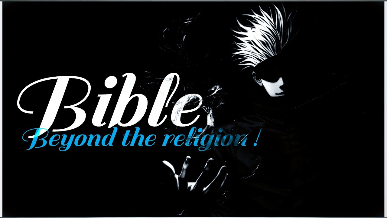 When the Bible Speaks Beyond Religion | A Voice for Humanity ! 