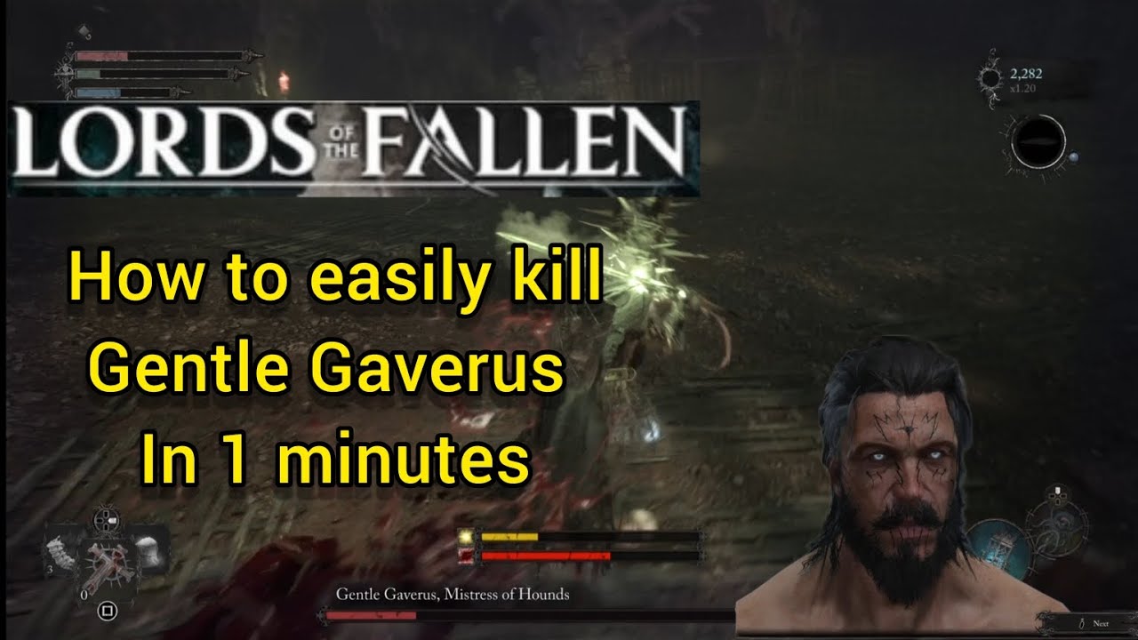 how to kill Gentle Gaverus, Mistress of Hounds in 1 minutes _ the lord of the fallen boss guide