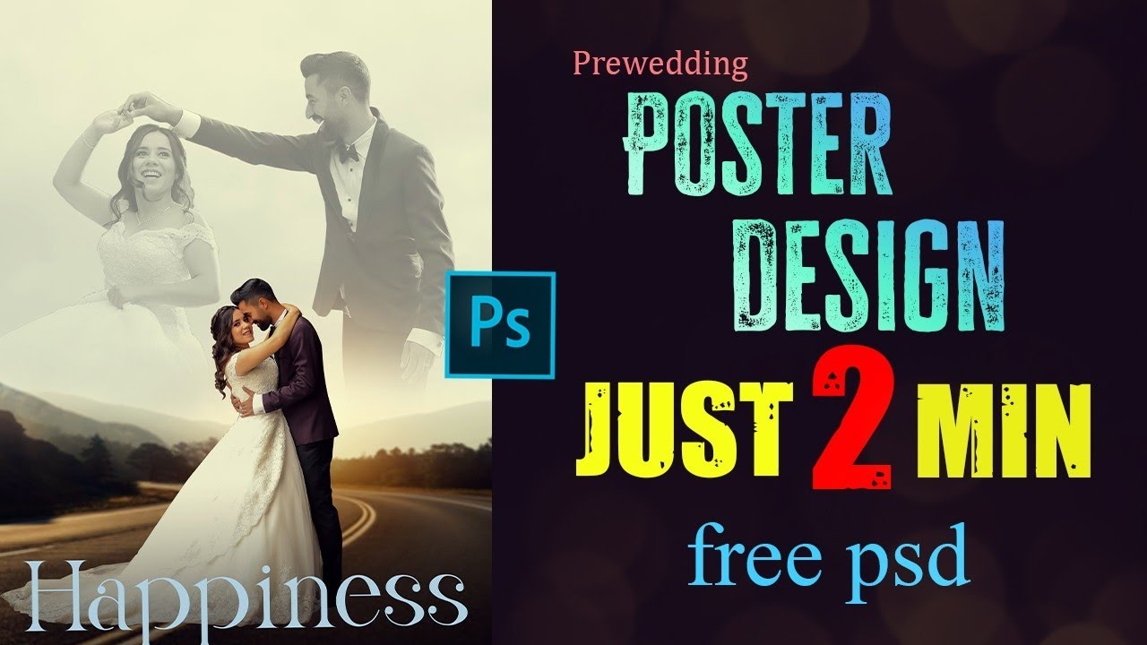 Pre wedding poster design| dual exposer poster designe in photoshop | free psd download.