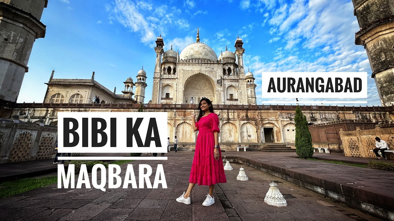 Bibi ka Maqbara | Mini Taj Mahal Of Aurangabad | Complete Tour