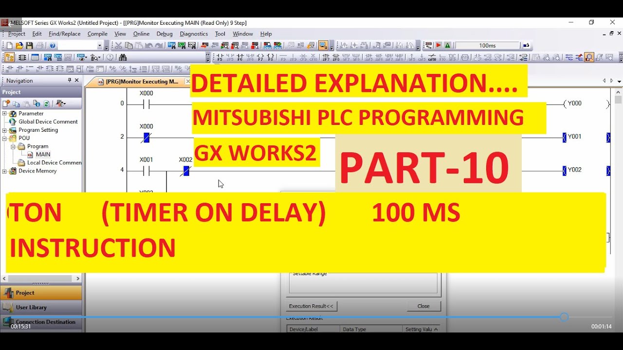 TON (TIMER ON DELAY) 100MS  in GX WORKS2 Programming Software PART-10 #MITSUBISHI #PLC