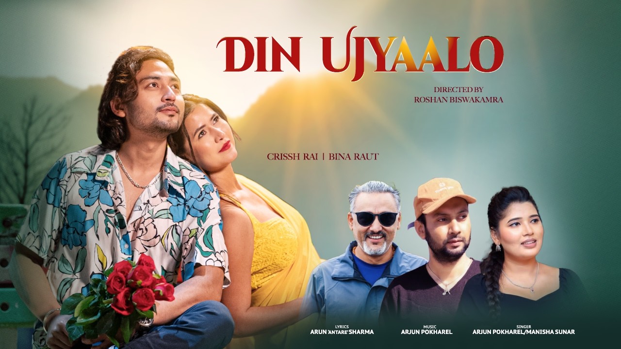 Din Ujyaalo || Ft. Crissh Rai, Bina Raut || Arjun Pokharel, Manisha Sunar || New Nepali Song 2026