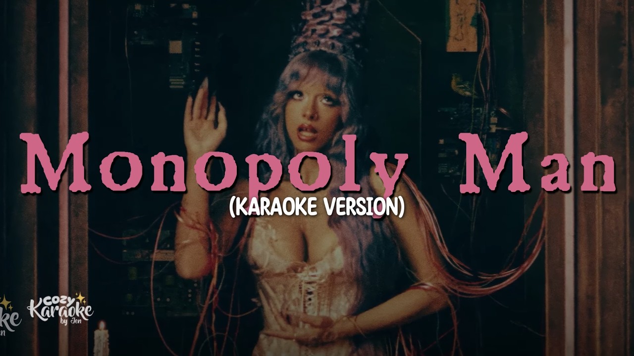 Melanie Martinez | MONOPOLY MAN | Karaoke Version