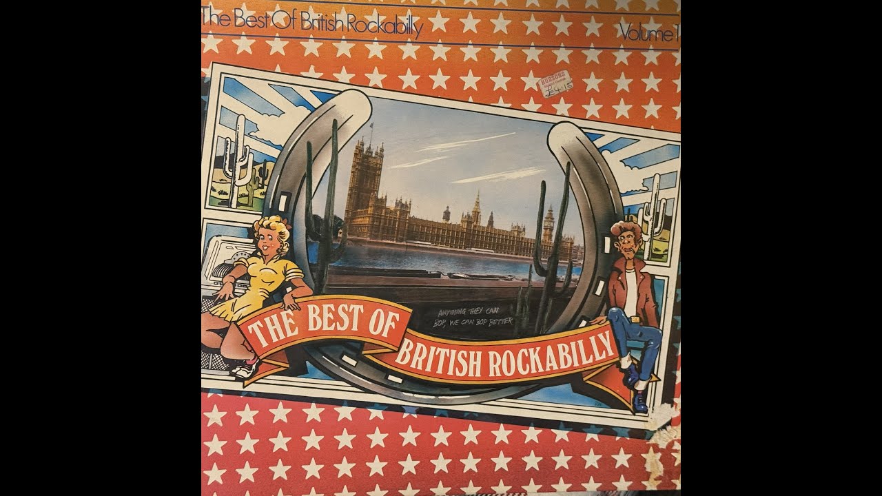 The Best Of British Rockabilly Vol 1 - Various Artists 1978 LP Compilation - 33rpm