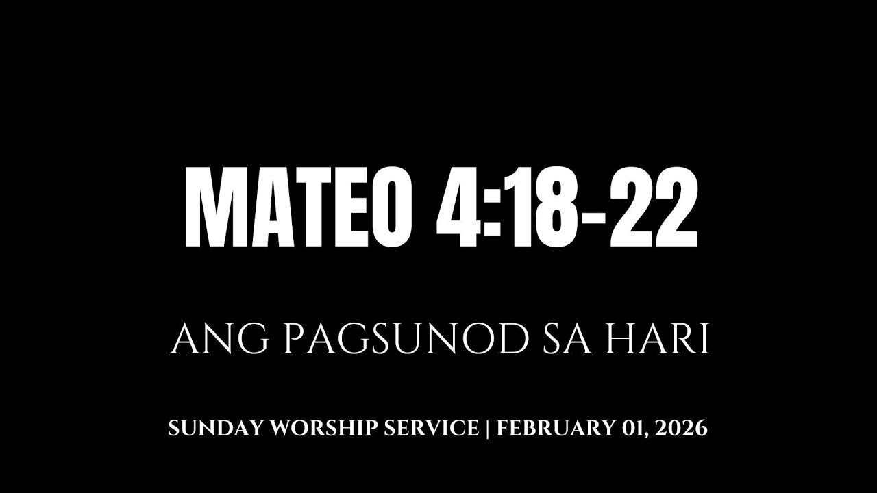 Ang Pagsunod sa Hari | Mateo 4:18-22