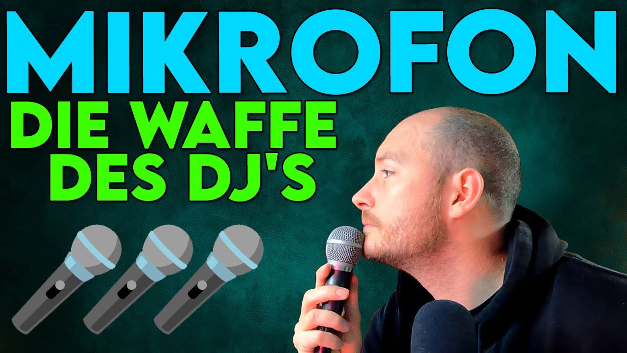 DJ Tutorial - Das Mikrofon und der DJ