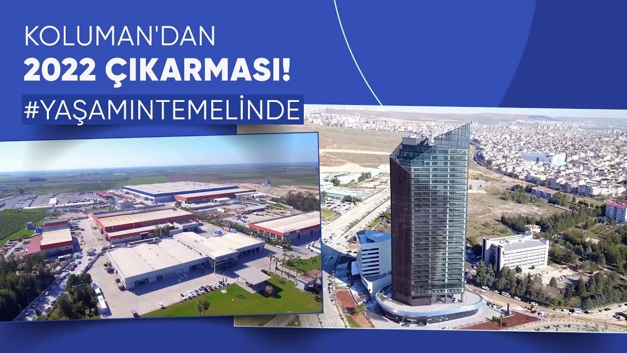 KOLUMAN'dan 2022 &Ccedil;ıkarması! #YaşamınTemelinde