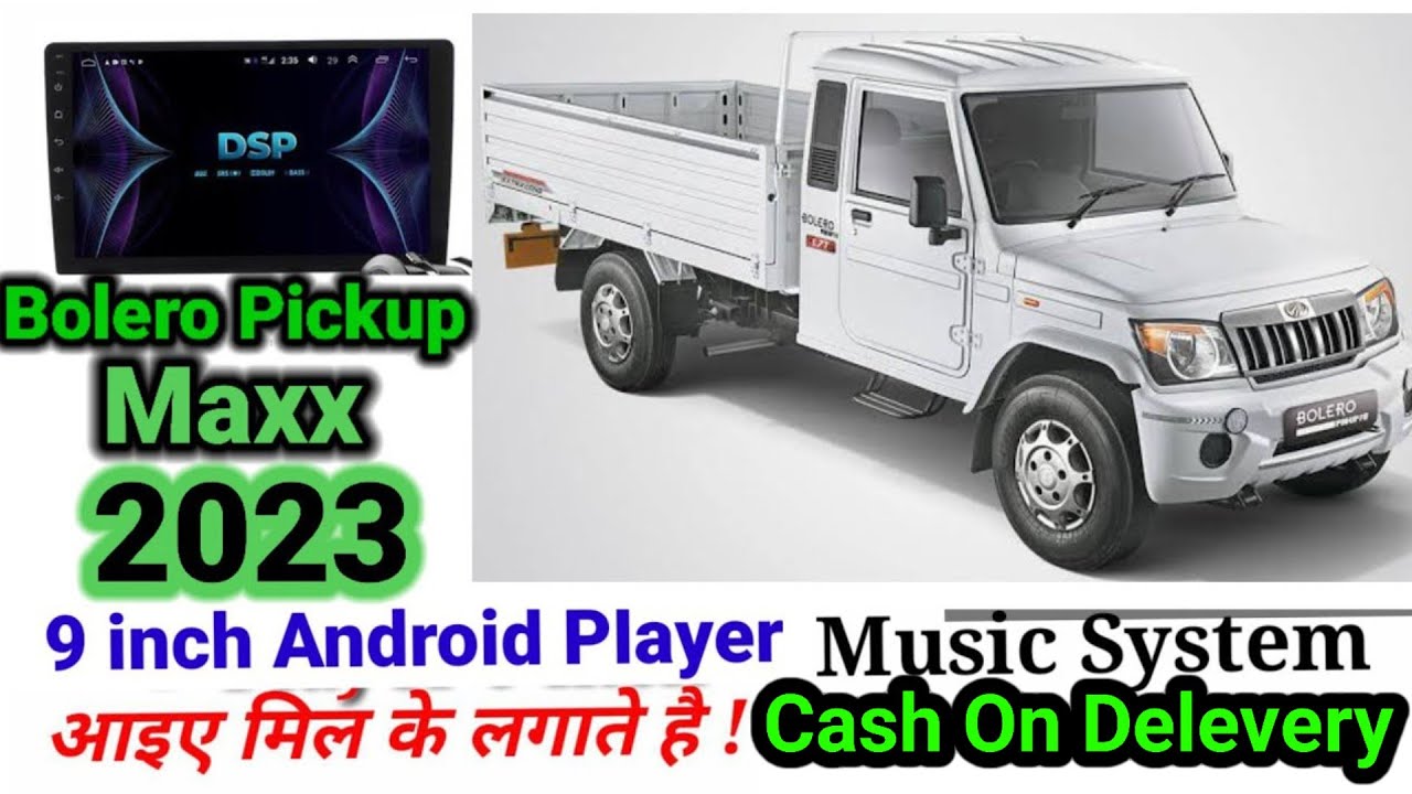 New Mahindra Bolero Maxx 2023 | 9 inch Android Music System Installation Full Tutorial | #pickup