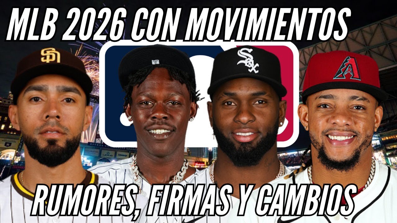 MLB 2026: Rumores, Cambios y Firmas/ Robert Su&aacute;rez; Yankees; Mets y Dodgers