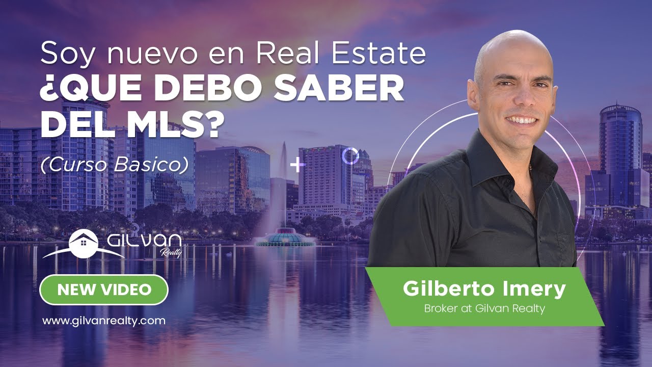 Soy Nuevo en Real Estate: Todo lo que Debes Saber del MLS | Curso Básico