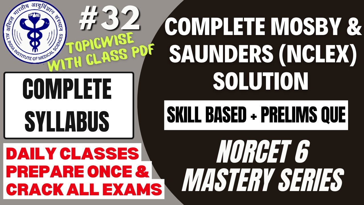 NORCET 6 Preparation | Complete Mosby & Saunders MCQs | NCLEX MCQs |Skill/Scenario based MCQs NORCET
