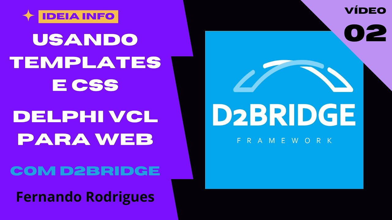 Vídeo 2 do Tutorial de como migrar aplicação feita em Delphi VCL para Web - usando templates e  CSS