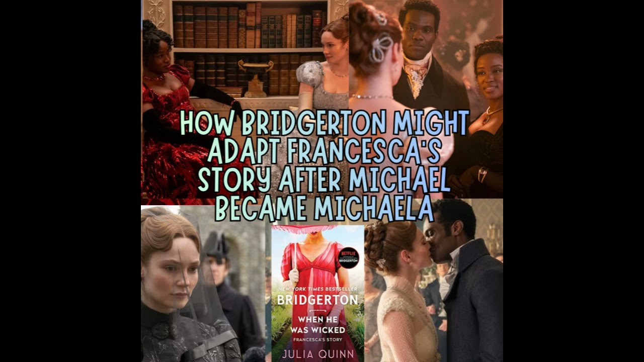 How Bridgerton Might Adapt Francesca’s Story After Michael Became Michaela