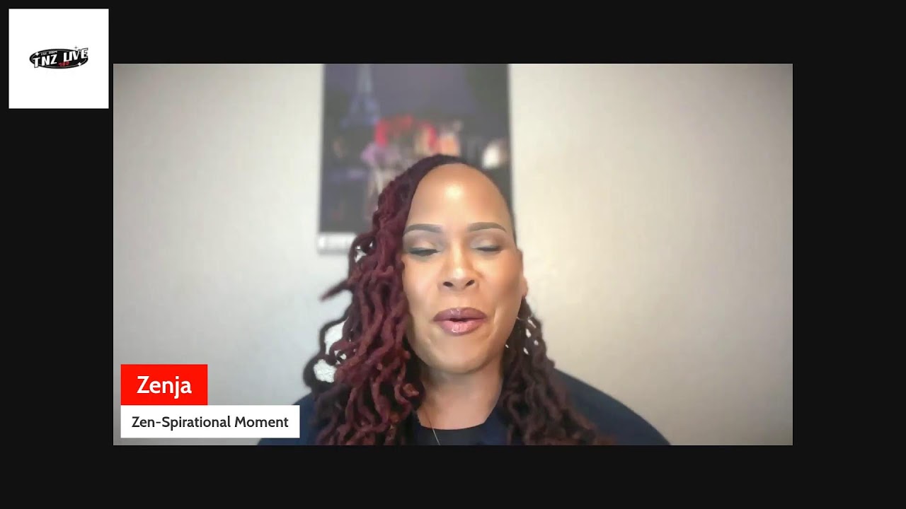 TNZLiVE702 ZENJA'S ZENSPIRATIONAL MOMENT