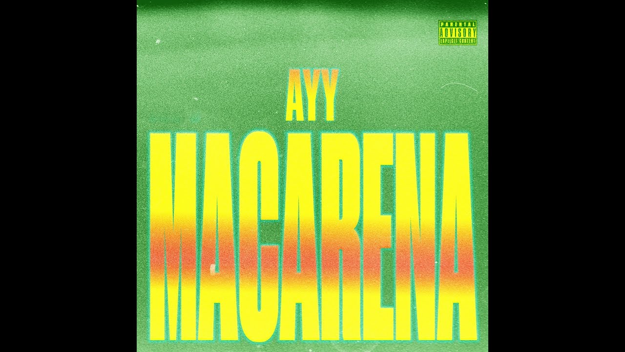 Ayy Macarena - Tyga