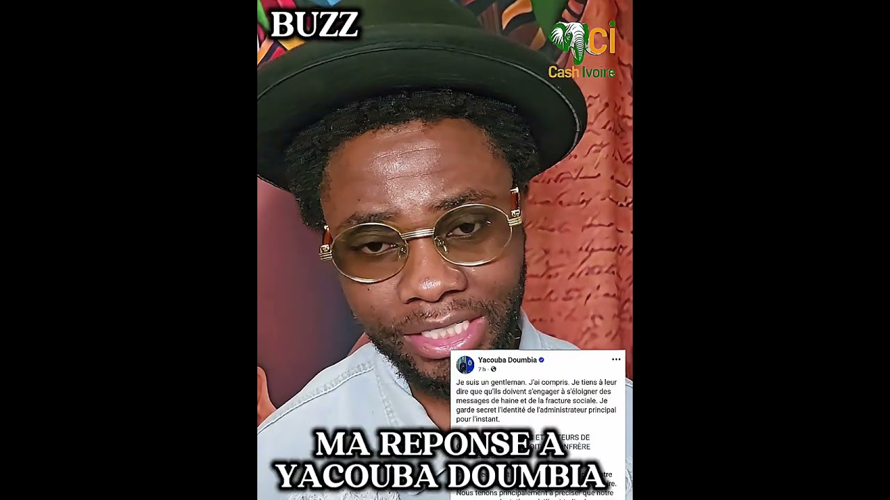 REPONSE A YACOUBA DOUMBIA | L'ADMIN DE CASHIVOIRE NE SE CACHE PAS