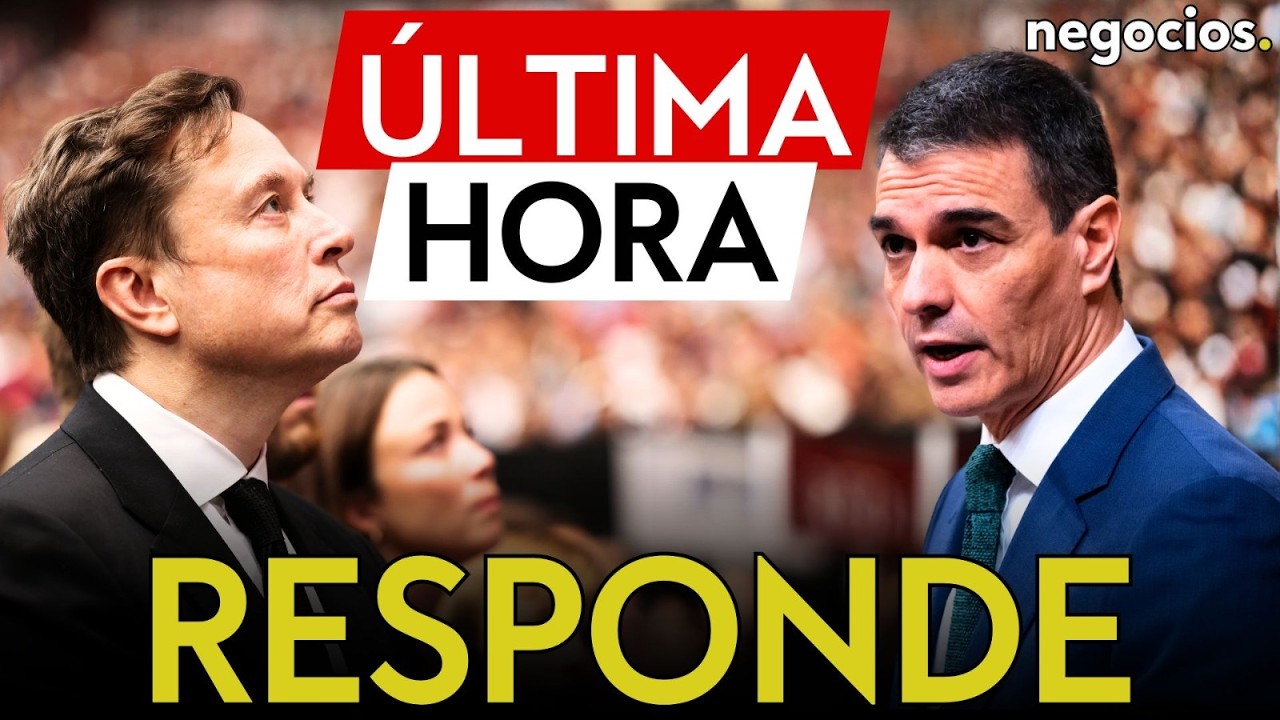 ÚLTIMA HORA | Elon Musk carga contra Pedro Sánchez: 