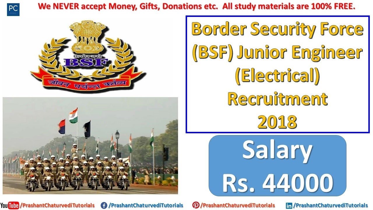 BSF JUNIOR ENGINEER RECRUITMENT 2018 // SALARY, EXAM PATTERN, SYLLABUS //APPLY NOW