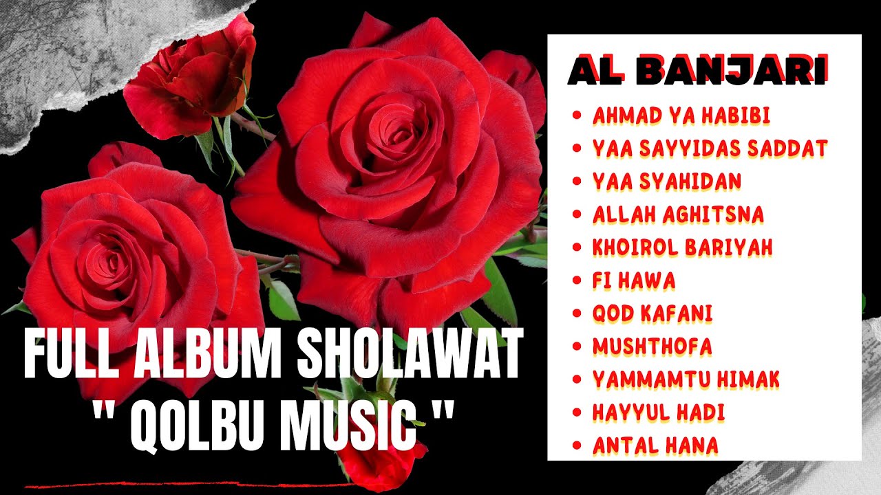 ALBUM SHOLAWAT HADROH TERBAIK 2022 QOLBU MUSIC