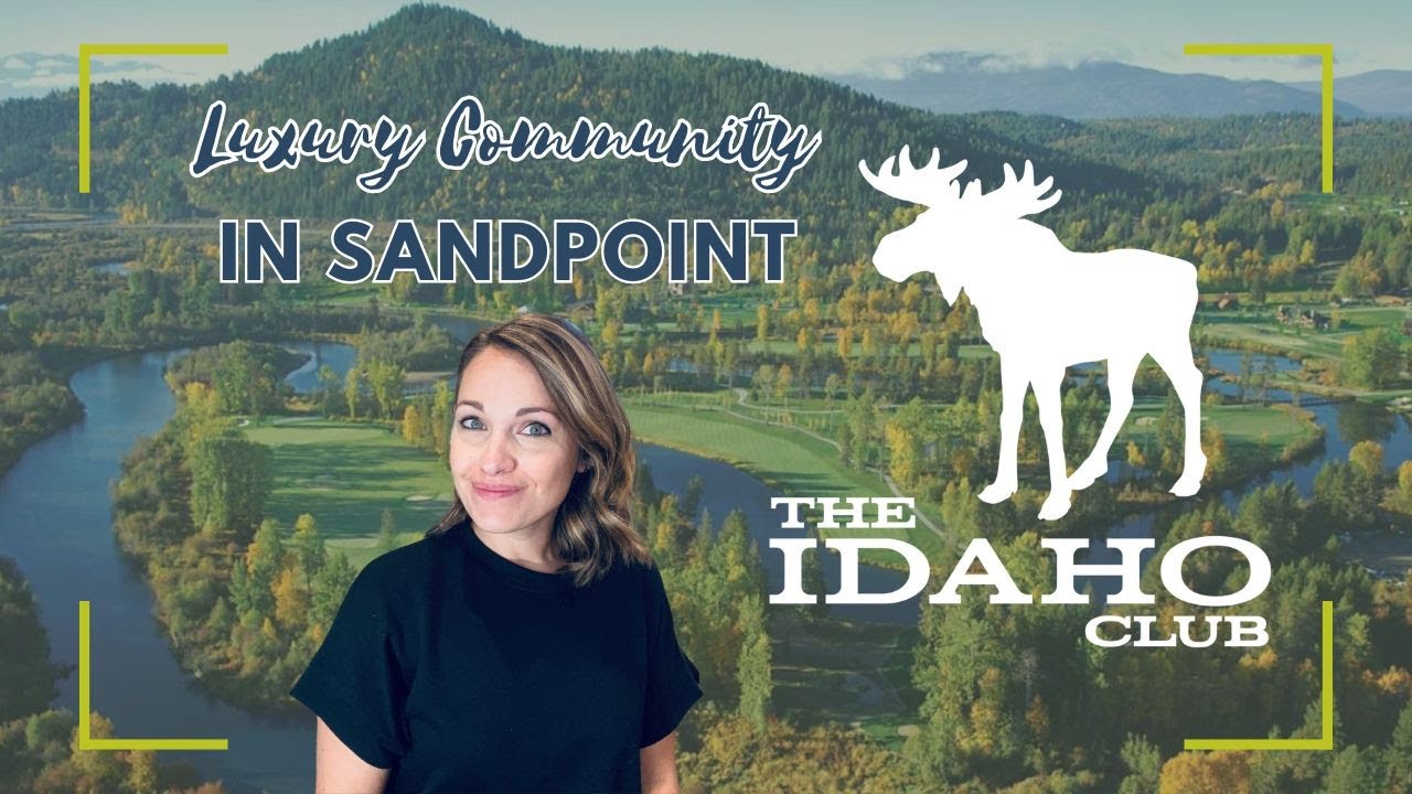 The Idaho Club - A Glimpse into Sandpoint's Luxury Golf Community!