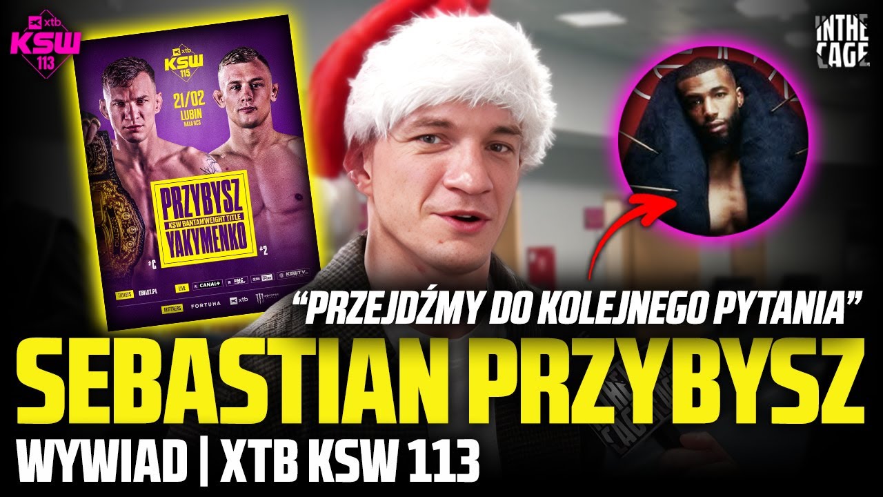Sebastian PRZYBYSZ vs Yakimenko na KSW 115 | Rozmowa z POLISHCHUKIEM | Ob&oacute;z z Mistrzem FNC