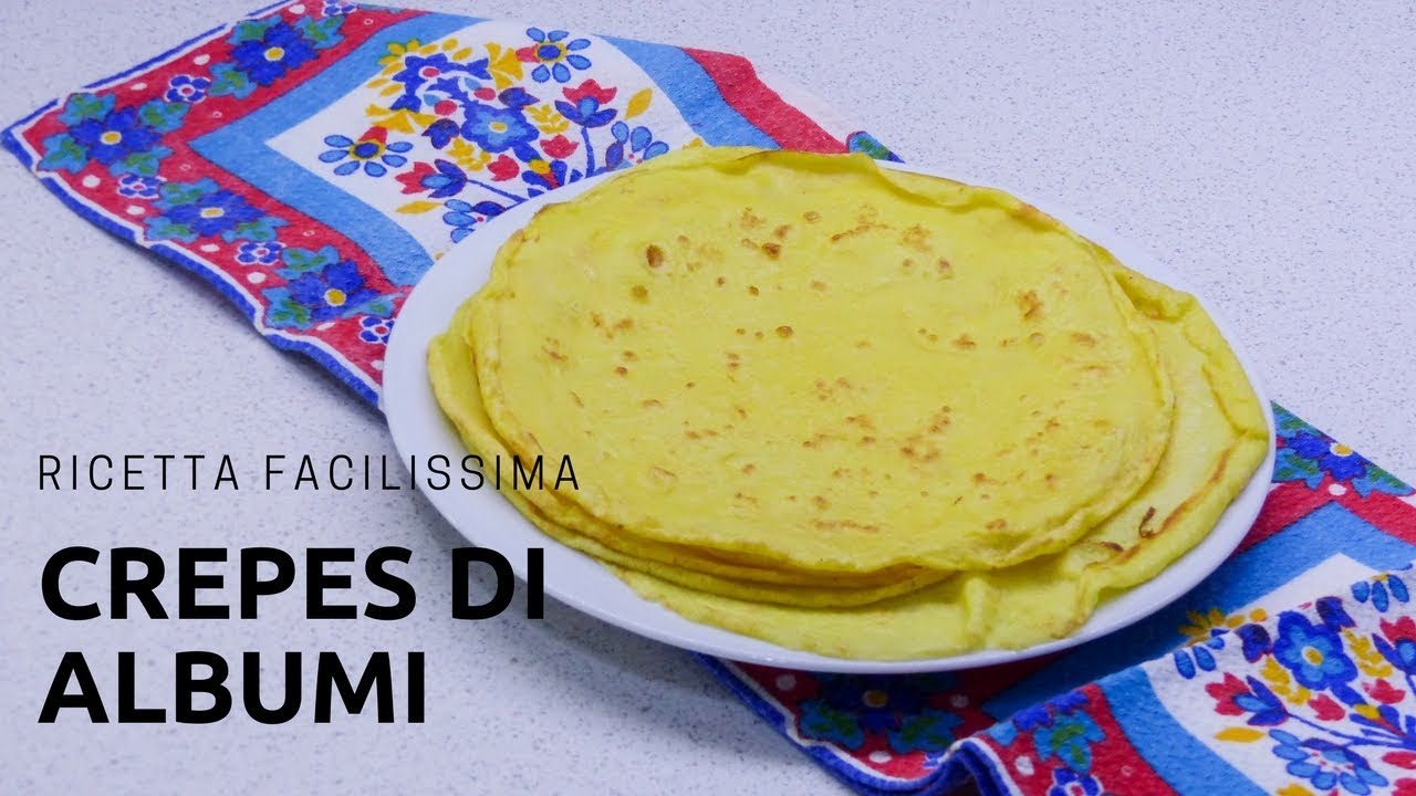 CREPES DI ALBUMI Ricetta facilissima e senza latte!!   RICETTE DI GABRI