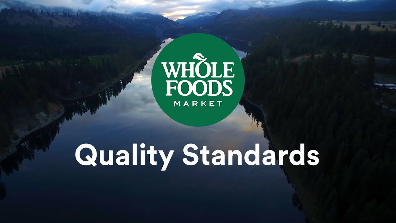 Quality Standards Team Overview l Whole Foods Market