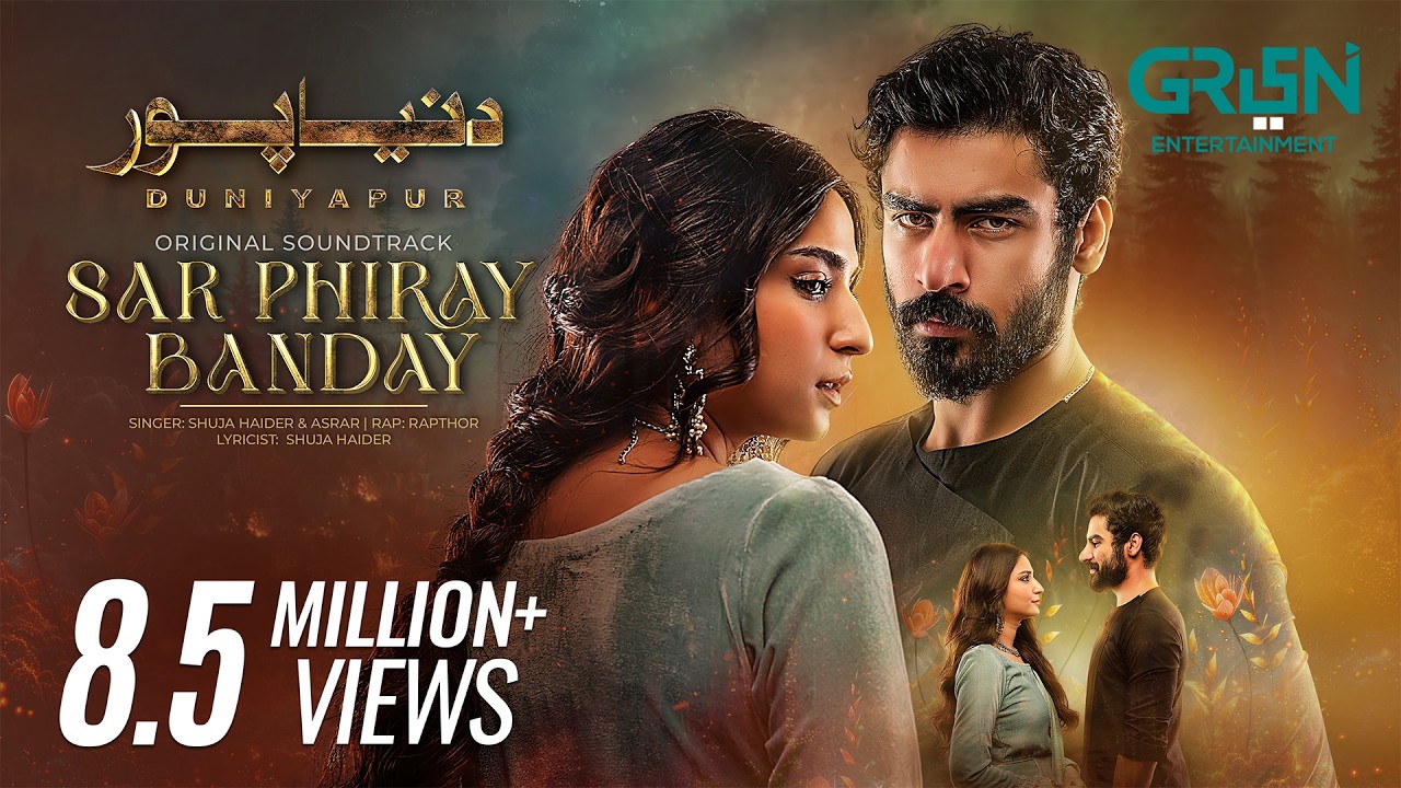 DuniyaPur 🚨 Full OST | Sar Phiray Banday 💽 Asrar & Shuja Haider | Ft. Khushhal Khan, Ramsha Khan