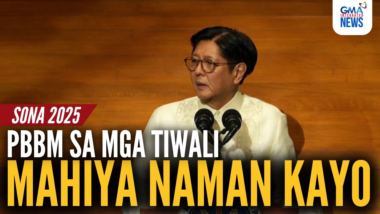 'Mahiya naman kayo' -- PBBM sa mga tiwali | GMA Integrated News
