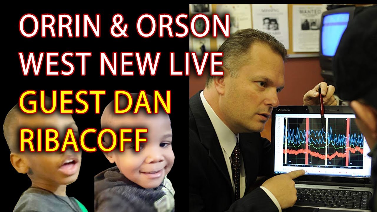 Orrin West Orson West Dan Ribacoff confirmed for next week DutyRon